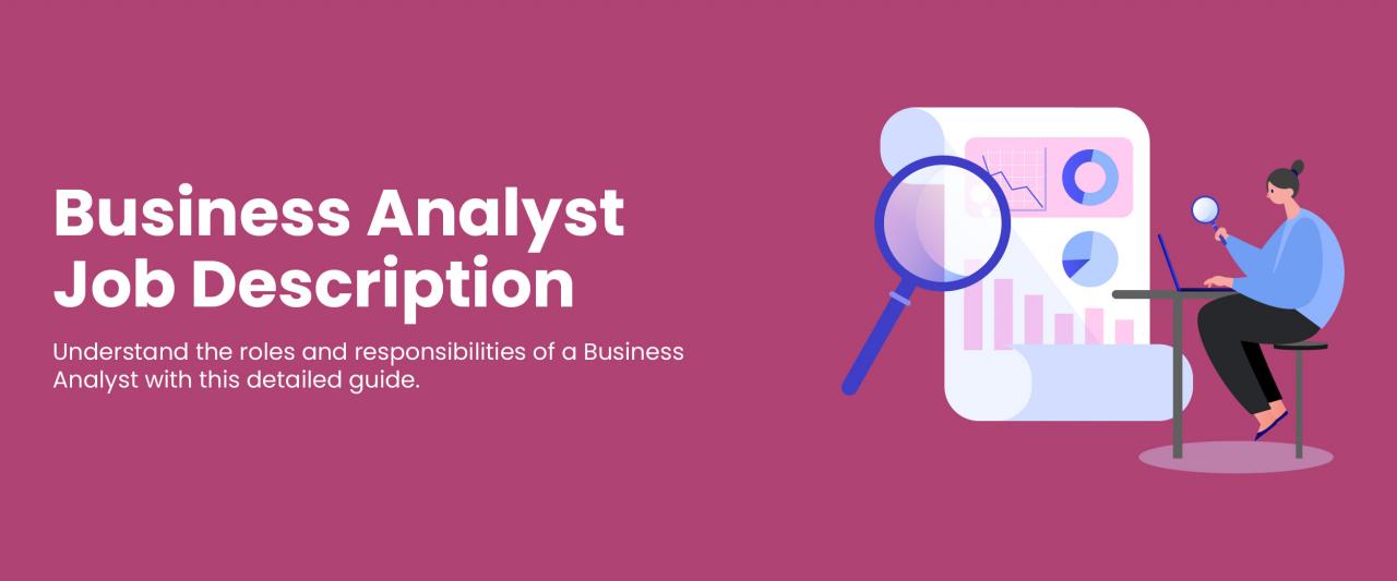 Demystifying the Business Analyst Job Description - Roles ... Demystifying the Business Analyst Job Description - Roles ...